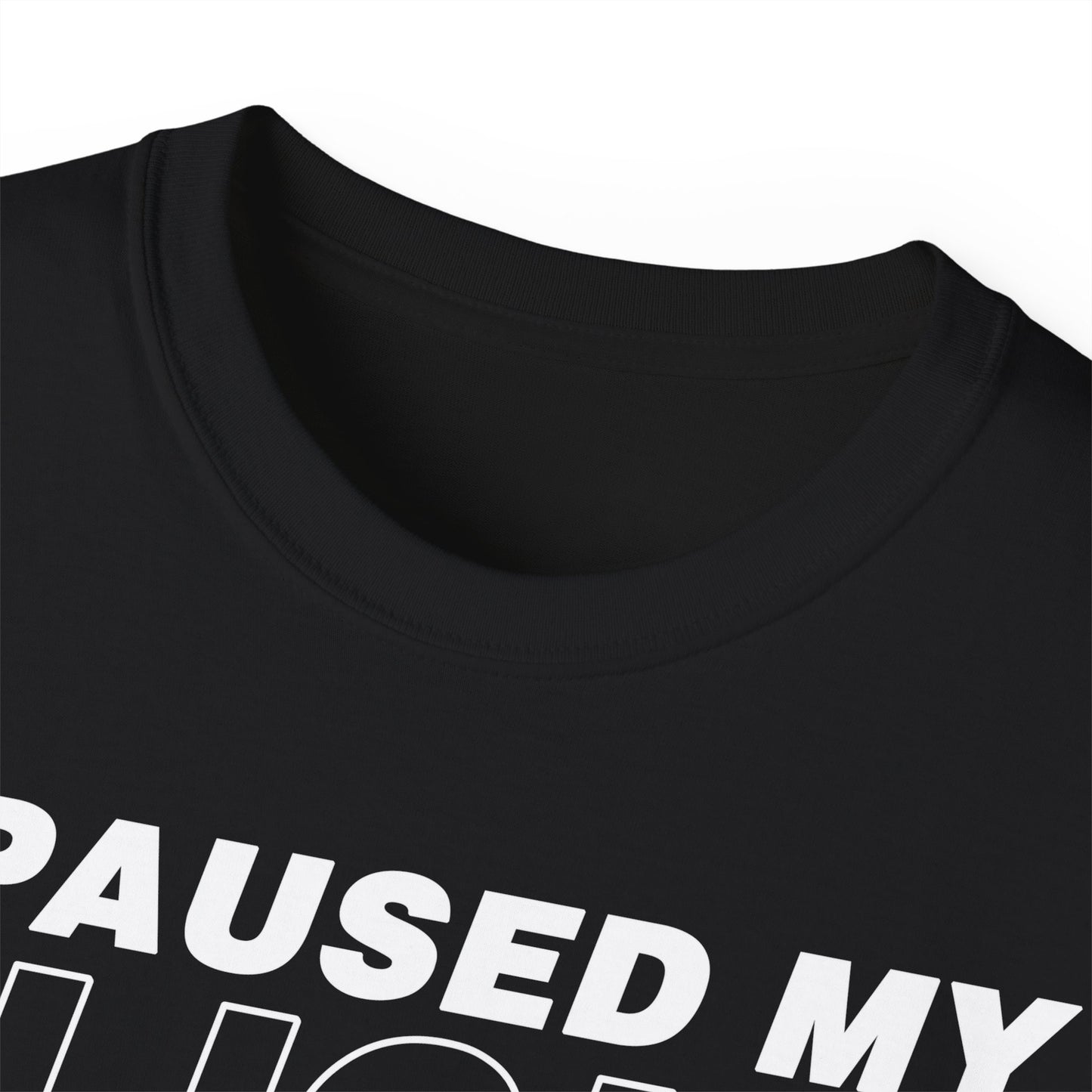 "I Paused My Flight Simulator To Be Here" Funny Aviation T-Shirt