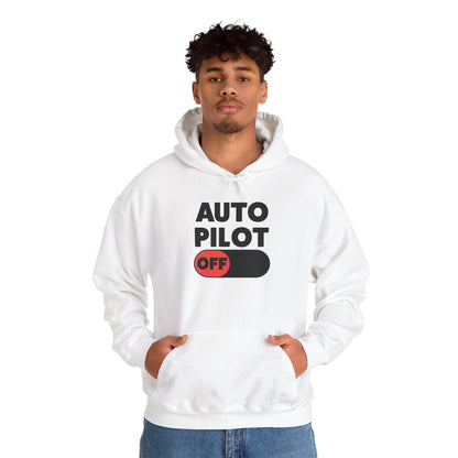 Auto Pilot Off Hoodie