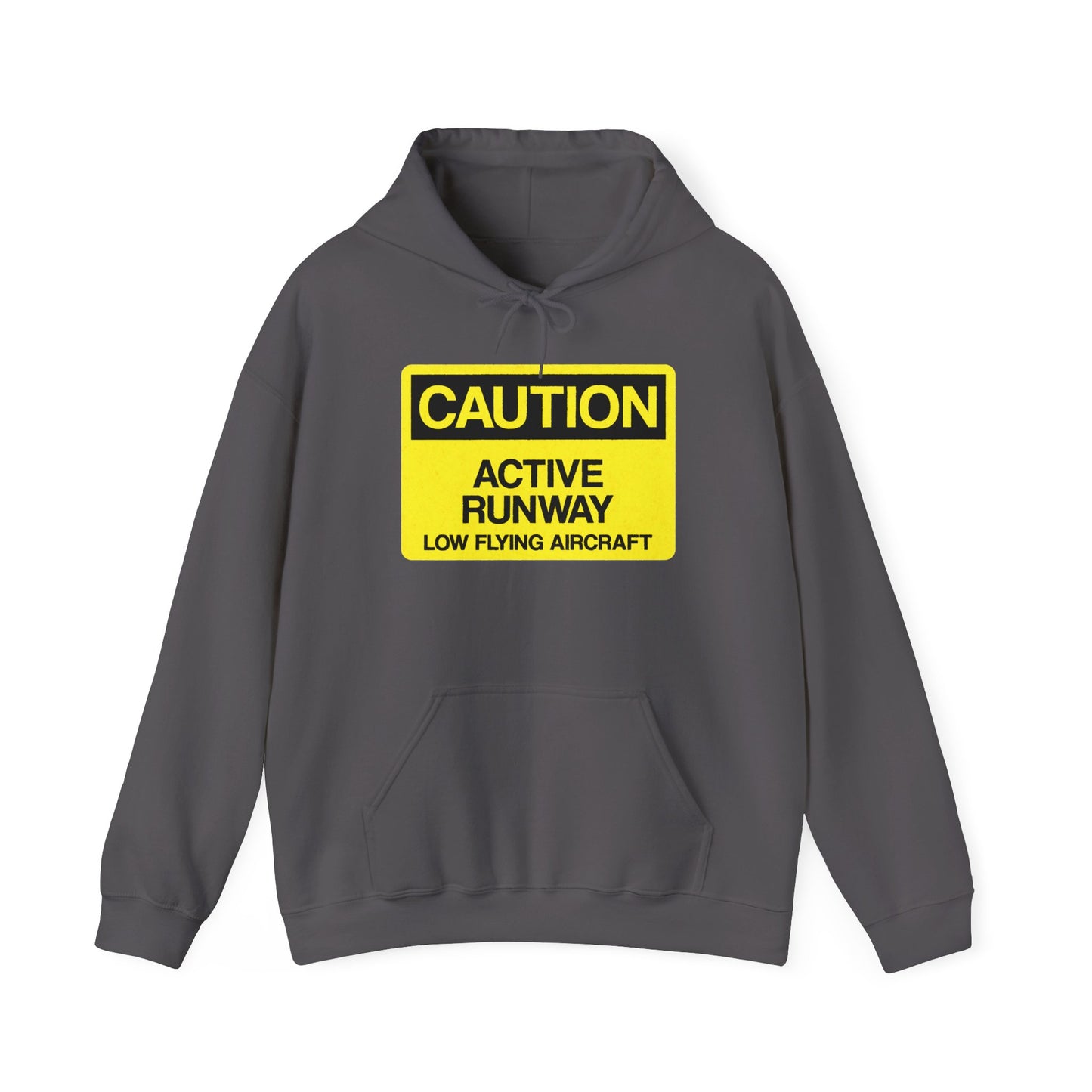 Caution: Active Runway - Low Flying Aircraft Hoodie