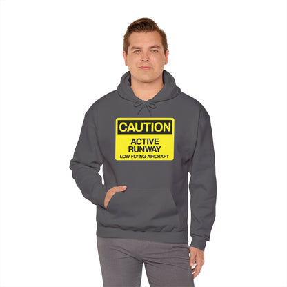 Caution: Active Runway - Low Flying Aircraft Hoodie