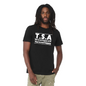 TSA Funny T-Shirt - "We're not happy until you're not happy"